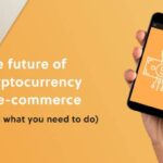 The Role of Crypto in the Future of E-commerce